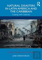 Natural Disasters In Latin America And The Caribbean