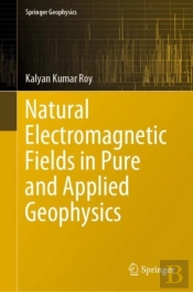 Natural Electromagnetic Fields In Pure And Applied Geophysics