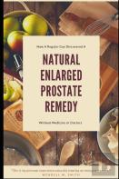 Natural Enlarged Prostate Remedy