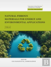 Natural Fibrous Materials For Energy And Environmental Applications, Volume 06