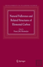 Natural Fullerenes And Related Structures Of Elemental Carbon