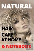 Natural Hair Care At Home