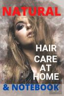Natural Hair Care At Home