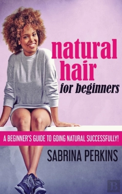 Bertrand.pt - Natural Hair For Beginners: A Beginner'S
