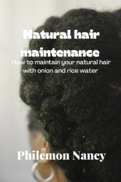Natural Hair Maintenance