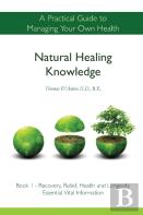 Natural Healing Knowledge Book 1