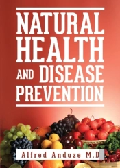 Natural Health And Disease Prevention