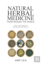 Natural Herbal Medicine From Around The World