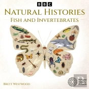 Natural Histories: Fish And Invertebrates