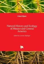 Natural History And Ecology Of Mexico And Central America