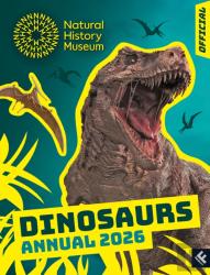 Natural History Museum Dinosaurs Annual 2026
