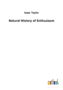 Natural History Of Enthusiasm