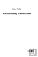 Natural History Of Enthusiasm