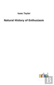 Natural History Of Enthusiasm