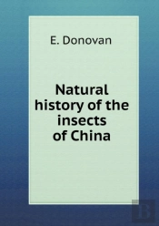 Natural History Of The Insects Of China