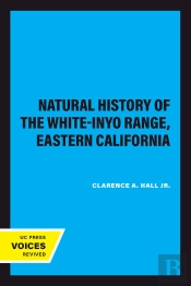 Natural History Of The White-Inyo Range, Eastern California