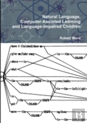 Natural Language, Computer-Assisted Learning And Language-Impaired Children
