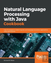Natural Language Processing With Java Cookbook