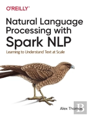 Natural Language Processing With Spark Nlp