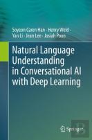 Natural Language Understanding In Conversational Ai With Deep Learning