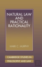 Natural Law And Practical Rationality