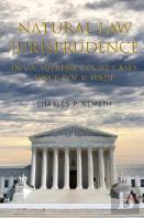 Natural Law Jurisprudence In U.S. Supreme Court Cases Since Roe V. Wade