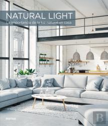 Natural Light. La Importancia De La Luz Natural En Casa