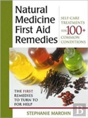 Natural Medicine First Aid Remedies