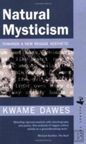 Natural Mysticism: Towards A New Reggae Aesthetic