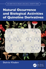 Natural Occurrence And Biological Activities Of Quinoline Derivatives