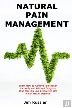 Bertrand.pt - Natural Pain Management: Learn How To Ac