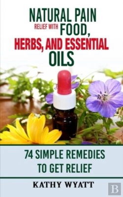 Bertrand.pt - Natural Pain Relief With Food, Herbs, And Essential Oils