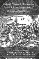 Natural Philosophy Epitomised: Books 8-11 Of Gregor Reisch'S Philosophical Pearl (1503)