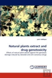 Natural Plants Extract And Drug Genotoxicity