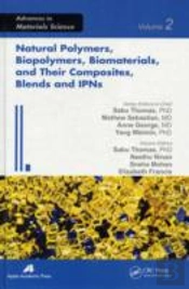 Natural Polymers, Biopolymers, Biomaterials, And Their Composites, Blends, And Ipns