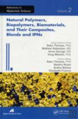 Bertrand.pt - Natural Polymers, Biopolymers, Biomaterials, And Their Composites, Blends, And Ipns