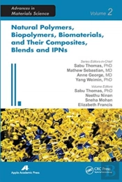 Natural Polymers, Biopolymers, Biomaterials, And Their Composites, Blends, And Ipns