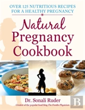 Natural Pregnancy Cookbook