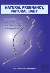 Natural Pregnancy, Natural Baby