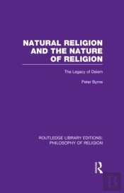 Natural Religion And The Nature Of Religion