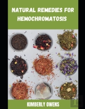 Natural Remedies For Hemochromatosis