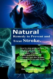 Natural Remedy To Prevent And Treat Stroke