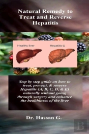 Natural Remedy To Treat And Reverse Hepatitis