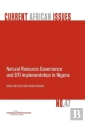Natural Resource Governance And Eiti Implementation In Nigeria