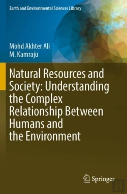 Bertrand.pt - Natural Resources And Society: Understanding The Complex Relationship Between Humans And The Environment