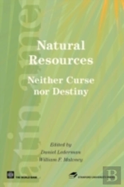 Natural Resources, Neither Curse Nor Destiny