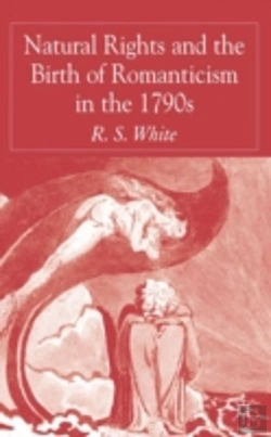Bertrand.pt - Natural Rights And The Birth Of Romanticism In The 1790s