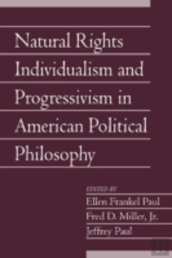 Bertrand.pt - Natural Rights Individualism And Progressivism In American Political Philosophy: Volume 29, Part 2