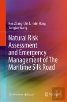 Natural Risk Assessment And Emergency Management Of The Maritime Silk Road