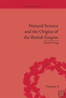 Bertrand.pt - Natural Science And The Origins Of The British Empire